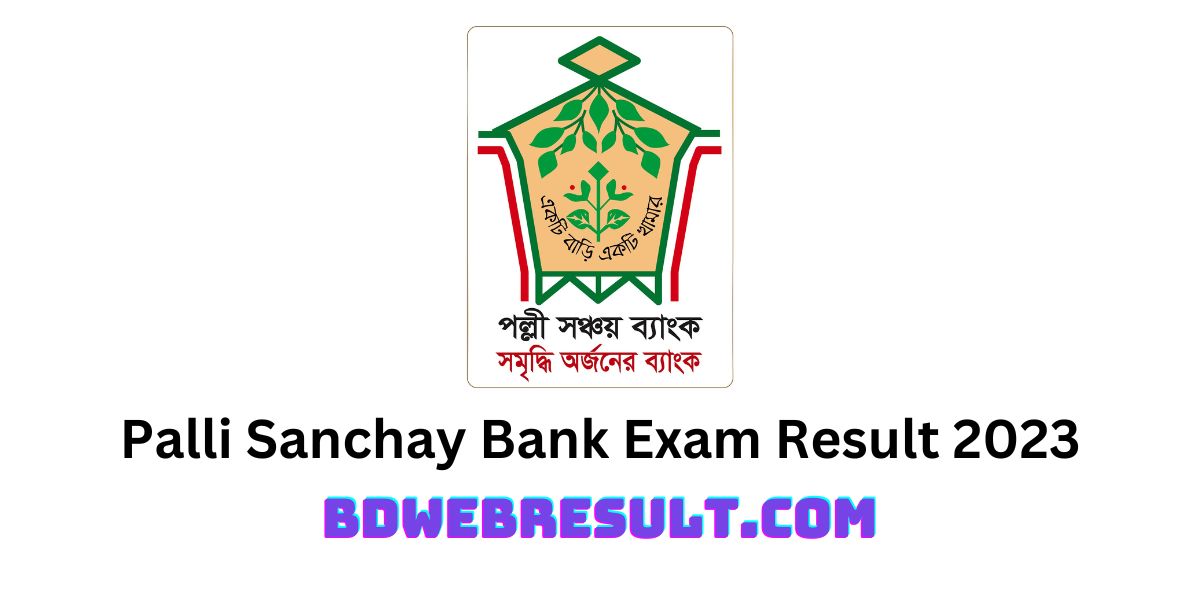 Palli Sanchay Bank Exam Result 2023